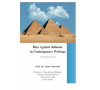 Bias against the Judaism in Contemporary Writings - Causes & Manifestations -