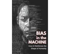 Bias in the Machine: How AI Reinforces the Shape of Humanity