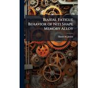 Biaxial Fatigue Behavior of Niti Shape Memory Alloy