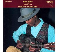 Bibb Eric - Spirit & the Blues