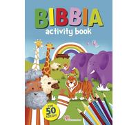 Bibbia. Activity book. Ediz. a colori (Storie dalla Bibbia)