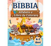BIBBIA Alfabeto e Libro da Colorare per Bambini 4-7 Anni: Lettere e Parole da Ricalcare, con Illustrazioni di Personaggi Biblici (Temi Biblici)
