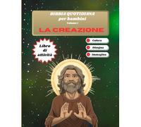Bibbia quotidiana per bambini. Vol 1: Disegna e colora