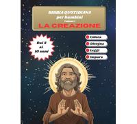 Bibbia quotidiana per Bambini. Vol I: La Creazione