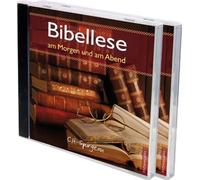 Bibellese am Morgen und am Abend - Andachten für jeden Morgen und Abend