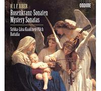 Kaakinen-Pilch,Sirkka-Liisa - Heinrich Ignaz Franz Biber, Sonate Uber Die Mysterien Des Rosenkranzes