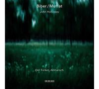 Biber Heinrich Ignaz - Biber / Muffat: Der Turken Anmarsch