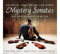 Biber : Les Sonates du Rosaire. Choo, Apollo's Fire, Sorrell.