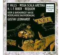 Biber: Requiem/Valls: Missa Scala Aretina/Leonhardt by unknown (1993-05-11)