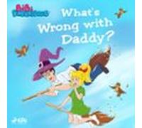 Bibi Blocksberg - Whats Wrong With Daddy? (audiolibro)
