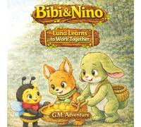 Bibi & Nino: Luna learns to work Together (Bibi & Nino English)