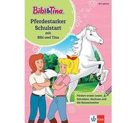 Bibi und Tina Pferdestarker Schulstart: erstes Lesen, Schreiben, R (Tapa blanda)