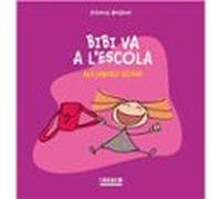 Bibi Va A L'escola (PRIMERES DECISIONS)