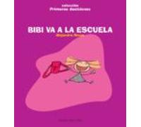 Bibi Va A La Escuela