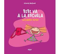 Bibi Va A La Escuela (Primeras Decisiones)