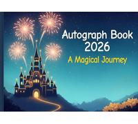 BibiPi Autograph Book 2026: A Magical Journey - Fantasy Travel & Theme Park Signatures for Kids: A Dreamy Purple-Themed Keepsake Journal to Collect ... Trips, Theme Parks & Family Adventures