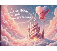 BibiPi Autograph Book 2026: Magical Superhero & Theme Park Signatures for Kids: A Cute Keepsake Journal to Collect Autographs, Photos & Memories from Adventures, Favorite Characters & Family Moments