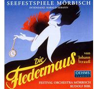 Bibl,Rudolf^Festival Orchestra Mörbisch^Bibl,Rudolf^Fo Mörbisch - Johann Strauss: Die Fledermaus
