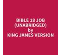 Bible 18 Job (unabridged) (audiolibro)
