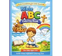 Bible ABC Coloring Book: Faith-Filled Alphabet Coloring Fun for Kids Ages 3-8
