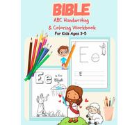 Bible ABC Handwriting & Coloring Workbook for Kids Ages 3-5: Learn Letters with Faith-Based Fun & Christian Coloring Pages (Awesome Activity Adventureland)