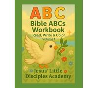 Bible ABCs Workbook: Read, Write & Color - Print Letters Volume 1 (Christian English Workbooks - Kindergarden)
