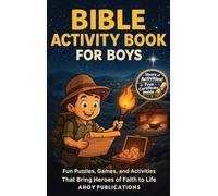 Bible Activity Book for Boys: Fun Puzzles, Games, and Activities That Bring Heroes of Faith to Life