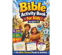 Bible Activity Book for Kids Ages 8-12: 310+ Fun Bible-Themed Puzzles with Word Searches, Fill in the Blank & Trivia Questions