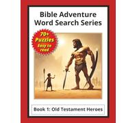 Bible Adventure Word Search Series Book 1: Old Testament Heroes: 74 puzzles with easy-to-read Large Print about the Bible, word searches, Large Print, and more 8.5x11", 158 pages...Great for kids, Bible study, church, Sunday school, and homeschool.