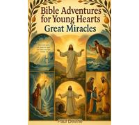 Bible Adventures for Young Hearts (Vol. 2): Great Miracles: 1