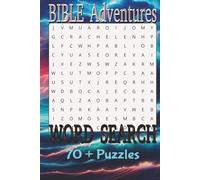 Bible Adventures Word Search: Puzzle Book: Over 70 Puzzles to Complete with Solutions. 6x9, Inspirational Word Finds (Brain Busters)