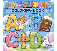 Bible Alphabet Coloring Book: Christian ABC Coloring Pages with Faith Letters, Bible Symbols, Angels, Dove, Cross, and Cute Learning Designs