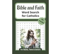 Bible and Faith Word Search for Catholics: Word Searches with Easy to Read Print about Catholic Bible, Catholic Faith, Scripture and More | 6x9 ... for Vacations, Holidays, and Leisure