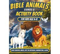 Bible Animals: A Christian Coloring & Activity Book - 15 Animals of the Bible with Stories, Coloring Pages & Fun Activities for Kids Ages 4-8 (Faith & Fun Bible Activity Books)