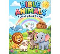 Bible Animals: A Colouring Book for kids