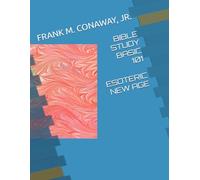 BIBLE BASIC 101 ESOTERIC NEW AGE LEARNING RESEARCH