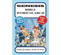 Bible Book of Genesis Word Search Puzzle Book:: Christian Word Search Book With Easy To Read Print about The Origin of Life and The Creation Story and ... for Vacations, Holidays and Free Times.