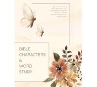 Bible Characters & Word Study: Journal
