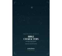 BIBLE CHARACTERS YOU MAY NOT HAVE HEARD OF: When God Uses the Unsung Biblical Lives You've Barely Noticed-Yet Heaven Never Forgot