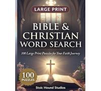 Bible & Christian Word Search: 100 Large Print Puzzles for Believers: Scripture, Faith, and Worship