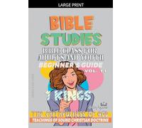 Bible Class for Adults and Youth: Beginner's Guide: 1 Kings: 11 (Bible Class from Scratch)