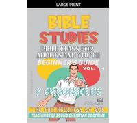 Bible Class for Adults and Youth: Beginner's Guide: 2 Chronicles: 14 (Bible Class from Scratch)