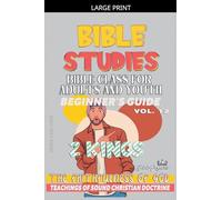 Bible Class for Adults and Youth: Beginner's Guide: 2 Kings: 12 (Bible Class from Scratch)