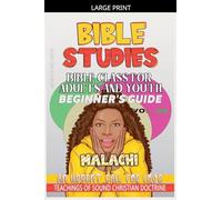 Bible Class for Adults and Youth: Beginner's Guide - Malachi: 39 (Bible Class from Scratch)