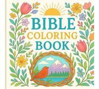Bible Coloring Book for Adults and Children: Inspirational Scriptures Made Easy - Relaxing DIY Coloring Pages
