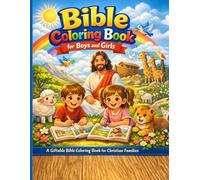 Bible Coloring Book for Boys and Girls: A Giftable Bible Coloring Book for Christian Families