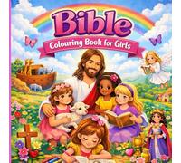 Bible Coloring Book for Girls: Cute & Easy Christian Coloring Pages with Jesus: Activity Book with Simple Large Illustrations for Toddlers & Preschool Children