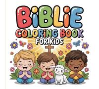 Bible Coloring Book For Kids: A Faith-Filled Coloring Adventure for Kids
