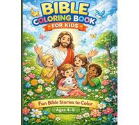 Bible Coloring Book for Kids: A Fun Christian Coloring Activity Book for Boys and Girls