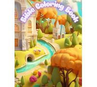 Bible Coloring Book for Kids Ages 3-8, Fun, Faith & Creativity!: Fun & Easy Christian Coloring Pages for children